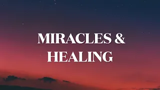 Healings & Miracles : 3 Hours Atmosphere Shifter | Instrumental Soaking Worship