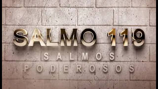 SALMO 119 DE LA BÍBLIA CATÓLICA - FELICES TODOS AQUELLOS QUE SIGUEN LA PALABRA DEL SEÑOR