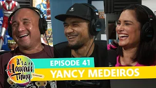 Hawaii's Yancy Medeiros Live In Studio | UFC Fights, Sportsmanship & Growing Up On The Islands