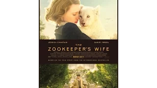 The Zookeepers Wife 2017