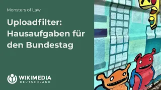 Monsters of Law - Uploadfilter: Hausaufgaben für den Bundestag