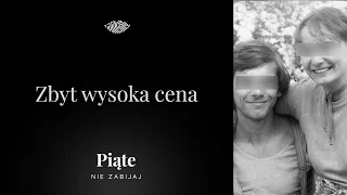 Zbyt wysoka cena. Tajemnicze zaginięcia małżeństw w Gliwicach - #5NZ 121