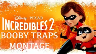 Disney Pixar's Incredibles 2 Booby Traps Montage (Music Video)