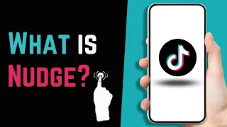 What Does Nudge Mean on TikTok | How to Nudge in TikTok - 2023 Guide