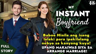 Babae Hinila ang isang lalaki para ipakilalang nobyo sa kuya nya UPANG MAKAIWAS SA ARRANGE MARRIAGE