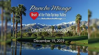 Rancho Mirage City Council Meeting, December 19, 2019