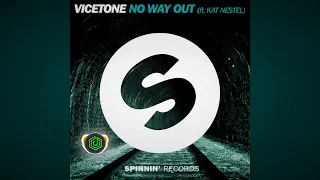 Vicetone feat. Kat Nestel - No Way Out ft. Kat Nestel (Radio Edit) [Official]