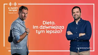 S1E7: Dieta. Im dziwniejsza tym lepsza? Bartłomiej Pomorski