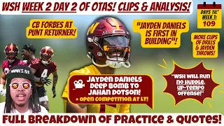 🎥Week 2 Day 2 WSH OTAs Clips & Analysis! Forbes at Returner? WSH Will Run No-Huddle Up-Tempo Offense