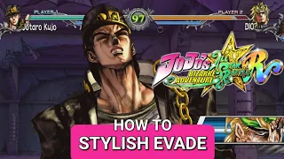 How to Perform a Stylish Evade - Jojo's Bizarre Adventure: All-Star Battle R [PS5/Xbox/PC]