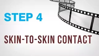 Step 4 - Skin-to-skin contact