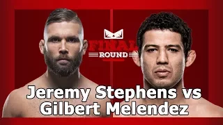 TFR#28 - UFC 215 - Jeremy Stephens vs Gilbert Melendez