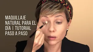 MAQUILLAJE NATURAL PARA EL DÍA: TUTORIAL PASO A PASO | TUMAKEUP