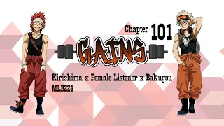 Gains - Kirishima x Female Listener x Bakugou | Chapter 101 | Fanfiction |