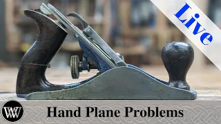 Common Hand Plane Problems and how to fix them.