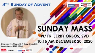 Live  10:00  AM  Holy Mass with Fr Jerry Orbos SVD - December 20 2020, 4th Sunday of Advent