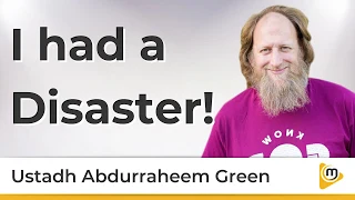 I had a Disaster! - AbdurRaheem Green