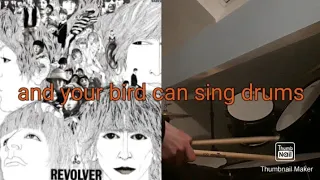 And Your Bird Can Sing - The Beatles Drums