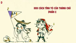 [Thiên Quan] 1001 tỉnh tò của thành chủ (Phần 1)