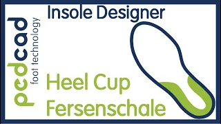 Insole Designer Tutorial Pt. 1 - Heel Cup // Fersenschale