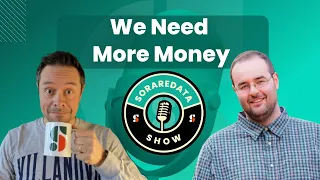 We Need More Money (with Lairdinho & psufans2)
