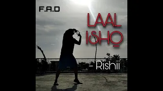 LAAL ISHQ | Arijit Singh | Rishii | Choreography