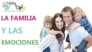 LA FAMILIA ES LA MEJOR ESCUELA  PARA APRENDER A MANEJAR LAS EMOCIONES