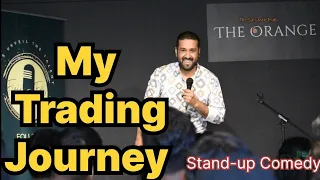 My Trading Journey | Stand Up Comedy | Stock market and #timemachine #optionstrading