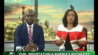 Fuel Importation and Nigeria's Refineries