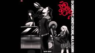 DJ Carisma feat. Honey Cocaine, Mila J & Dawn - "Bad Gals Club" OFFICIAL VERSION