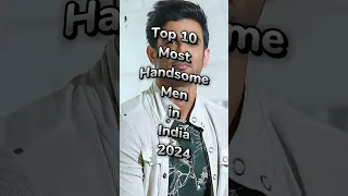 Top 10 Most Handsome Men in India 🇮🇳🌏 #shorts #top10 #top10handsomemen