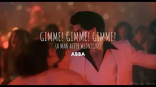 GIMME! GIMME! GIMME! (A Man after Midnight) ABBA ‐ sub español