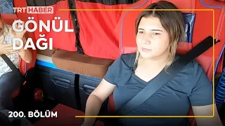 Gönül Dağı 200. Bölüm - Şehriban Kayan