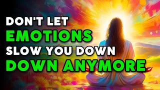 Emotions DON'T Control Awakening | Keep Moving Forward