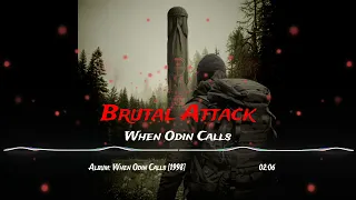 Brutal Attack - When Odin Calls