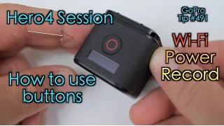 Hero4 Session - How To Use Buttons (Wi-Fi / Power / Record ) - GoPro Tip #491 | MicBergsma