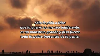 SÓLO LE PIDO A DIOS - León Gieco  *Letra*