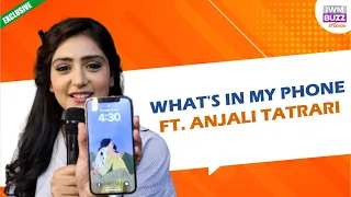 What's in my phone ft. Anjali Tatrari