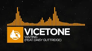 [House] - Vicetone - Waiting (feat. Daisy Guttridge)