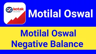 Motilal Oswal negative balance || Motilal Oswal Minus balance