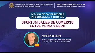 Adrián Diaz Marro: Oportunidades de comercio entre China y Perú