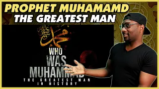 Prophet Muhammad | The Greatest Man In History | Mindblowing - REACTION