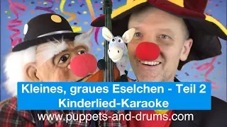 Kleines, graues Eselchen - Teil 02 - Kinderlied-Karaoke