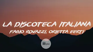 La Discoteca Italiana - Fabio Rovazzi, Orietta Berti (Lyrics | Testo)