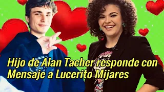 Así REACCIONÓ el hijo de Alan Tacher a la declaración de amor de Lucerito Mijares