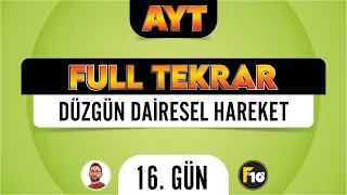 Düzgün Dairesel Hareket | AYT Fizik Full Tekrar Kampı | 16.Gün | 2023 | #fulltekrar