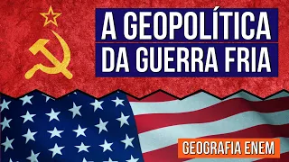 A GEOPOLÍTICA DA GUERRA FRIA: Entenda o Mundo Bipolar | Aula de Geografia para o Enem