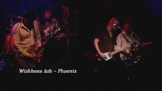 Wishbone Ash ~ Phoenix ~ 2003 ~ Live Video,  Bona Fide Tour, London