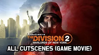 디비전2 뉴욕의 지배자 무비컷 (4K 60FPS) The Division 2: Warlords of New York All Cutscenes Game Movie