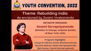 Youth Convention ll Swami Sarvapriyananda || 2022